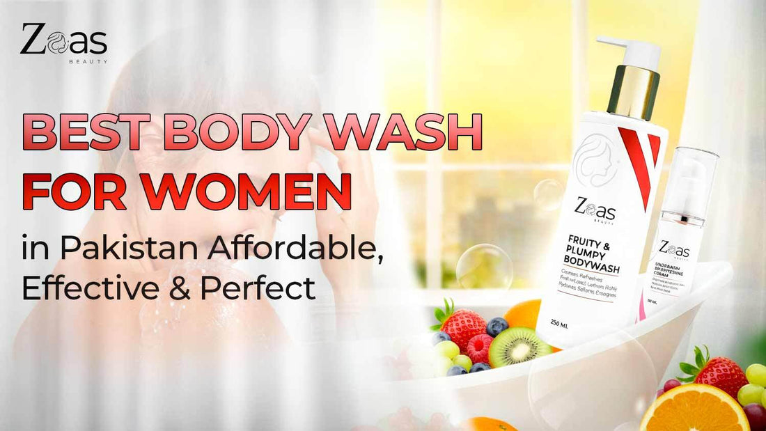 Best Body Wash for Women in Pakistan